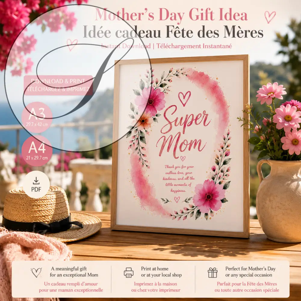 Affiche super maman à imprimer avec fleurs roses et cœurs en cadre bois clair pour cadeau fête de mère