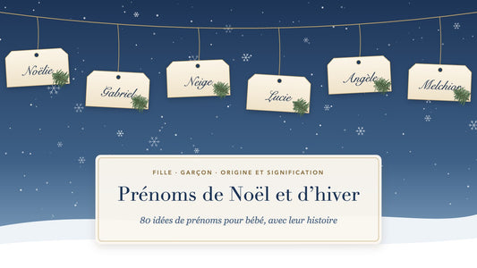 Prénoms de Noël et d'hiver pour bébé : étiquettes Noëlie, Gabriel, Neige, Lucie, Angèle et Melchior suspendues dans un ciel enneigé