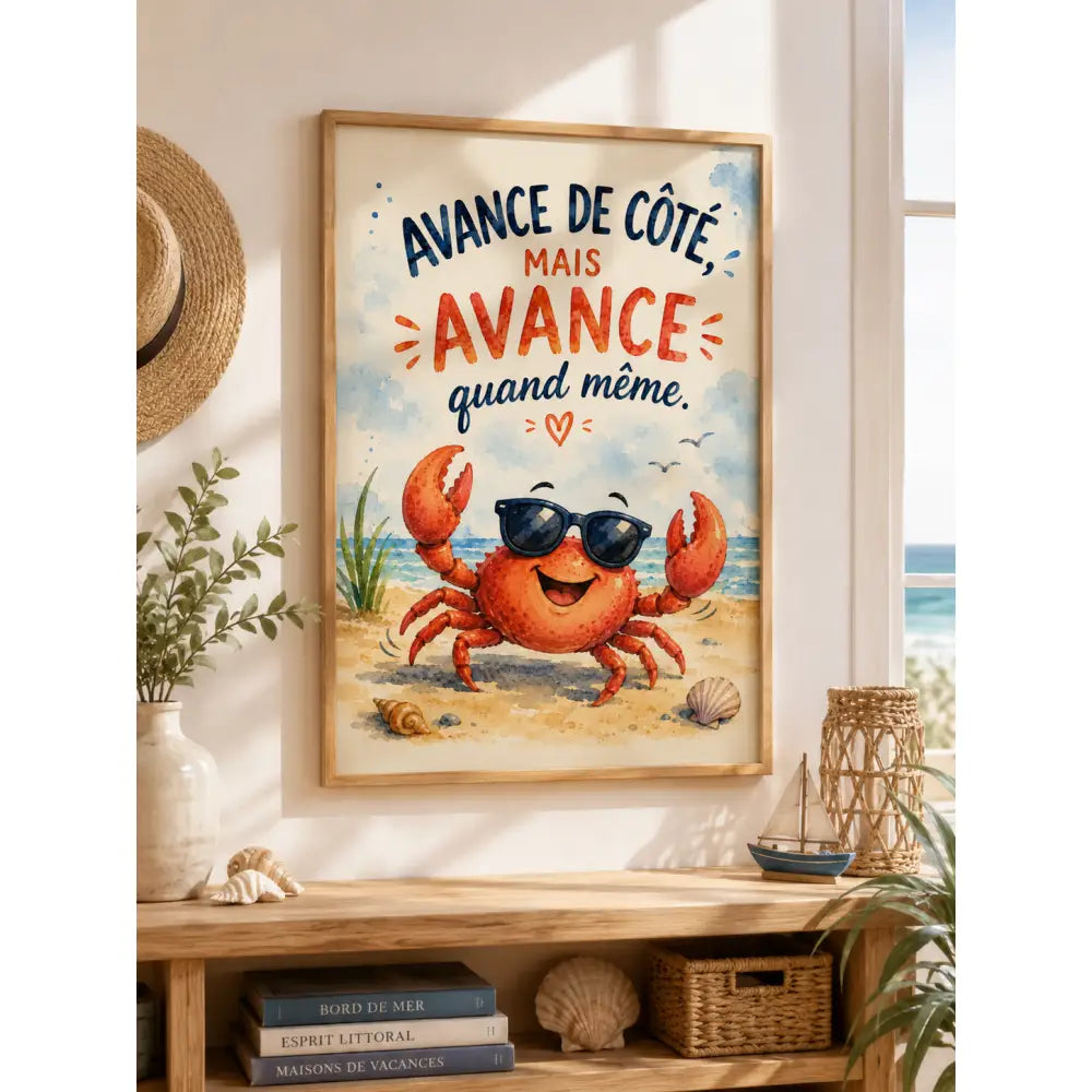Affiche encadrée tt avec crabe orange souriant en lunettes noires et texte avance de côté sur fond plage