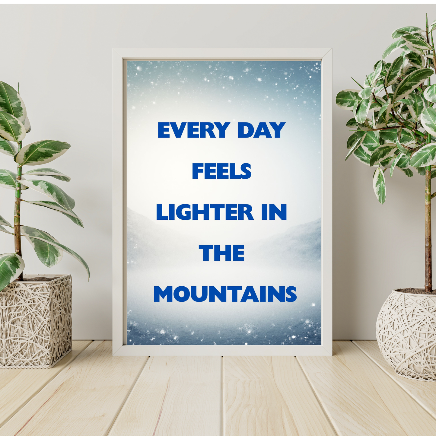 Minimalist mountain wall art printable with inspirational typography