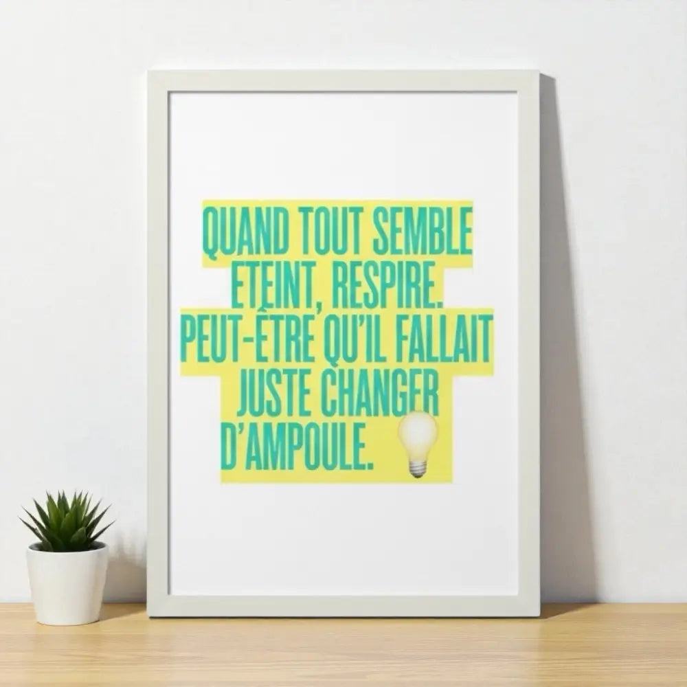Un poster inspirant avec texte teal sur fond jaune pour décoration murale motivation à imprimer