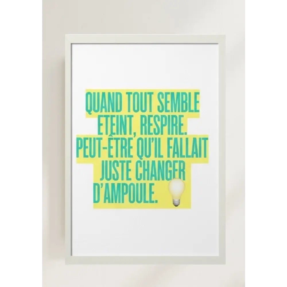 Poster inspirant avec texte teal sur fond jaune pour décoration murale motivation à imprimer pour encouragement quotidien